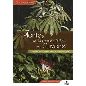 PLANTES DE LA PLAINE CÔTIÈRE DE GUYANE