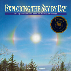EXPLORING THE SKY BY DAY. THE EQUINOX GUIDE TO WEATHER AND THE ATMOSPHERE