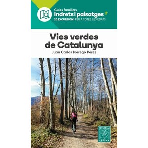 VIES VERDES DE CATALUNYA. INDRETS I PAISATGES