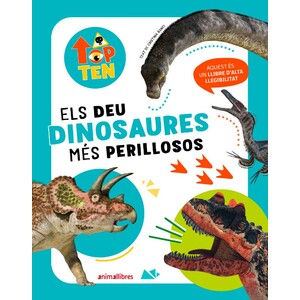 ELS DEU DINOSAURES MÉS PERILLOSOS. TOP TEN