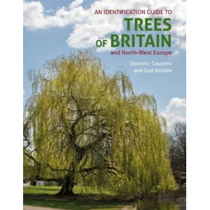 AN IDENTIFICATION GUIDE TO TREES OF BRITAIN AND NORTH-WEST EUROPE