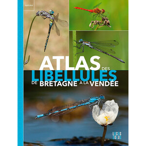 ATLAS DES LIBELLULES DE LA BRETAGNE À LA VENDÉ