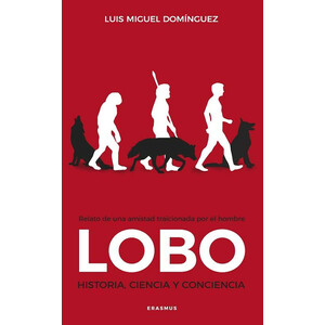 LOBO. HISTORIA, CIENCIA Y CONCIENCIA