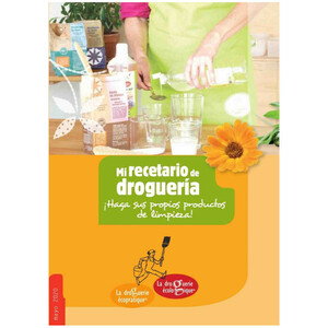 MI RECETARIO DE DROGUERÍA ¡HAGA SUS PROPIOS PRODUCTOS DE LIMPIEZA!