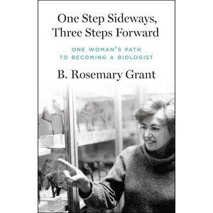 ONE STEP SIDEWAYS, THREE STEPS FORWARD: ONE WOMAN'S PATH TO BECOMING A BIOLOGIST