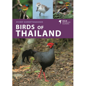HELM WILDLIFE GUIDES. BIRDS OF THAILAND
