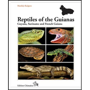 REPTILES OF THE GUIANAS. GUYANA, SURINAME AND FRENCH GUIANA