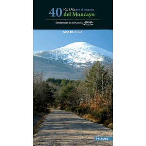 40 RUTAS POR EL CORAZÓN DEL MONCAYO