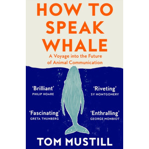 HOW TO SPEAK WHALE