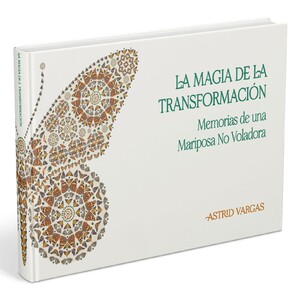 LA MAGIA DE LA TRANSFORMACION