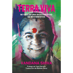 TERRA VIVA. MI VIDA EN UNA BIODIVERSIDAD DE MOVIMIENTOS