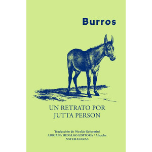 BURROS. UN RETRATO POR JUTTA PERSON
