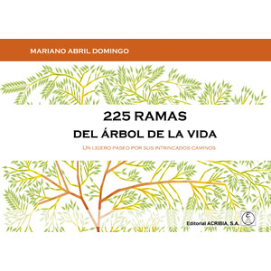 225 RAMAS DEL ÁRBOL DE LA VIDA. UN LIGERO PASEO POR SUS INTRINCADOS CAMINOS