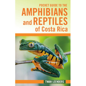 POCKET GUIDE TO THE AMPHIBIANS AND REPTILES OF COSTA RICA