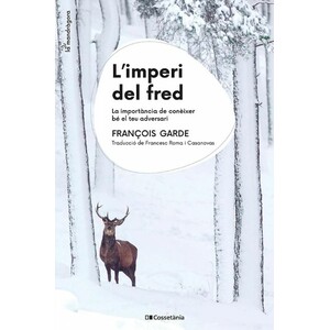 L'IMPERI DEL FRED. LA IMPORTÀNCIA DE CONÈIXER BÉ EL TEU ADVERSARI