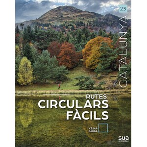 RUTES CIRCULARS FÀCILS. CATALUNYA