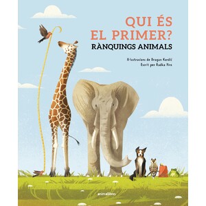 QUI ÉS EL PRIMER? RÀNQUINGS ANIMALS