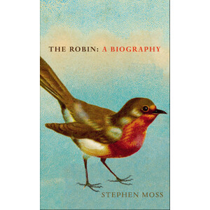 THE ROBIN: A BIOGRAPHY