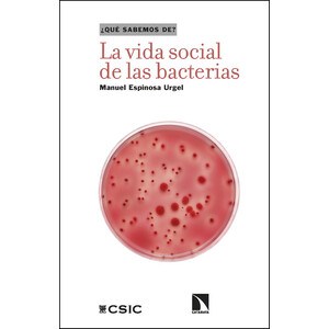 LA VIDA SOCIAL DE LAS BACTERIAS