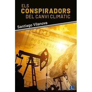 ELS CONSPIRADORS DEL CANVI CLIMÀTIC