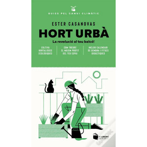 HORT URBÀ. LA REVOLUCIÓ AL TEU BALCÓ!