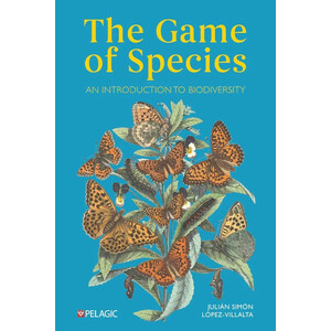 THE GAME OF SPECIES. AN INTRODUCTION TO BIODIVERSITY 1