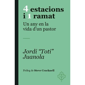 4 ESTACIONS I 1 RAMAT. UN ANY EN LA VIDA D'UN PASTOR