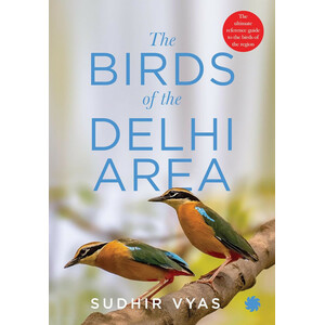 THE BIRDS OF THE DELHI AREA