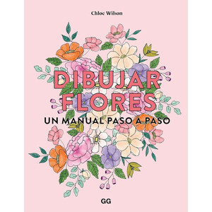 DIBUJAR FLORES. UN MANUAL PASO A PASO