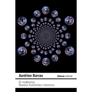 EL MULTIVERSO. NUEVOS HORIZONTES CÓSMICOS