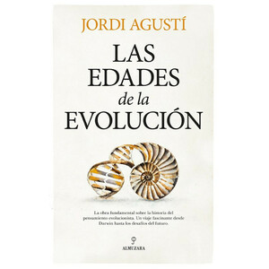 LAS EDADES DE LA EVOLUCIÓN