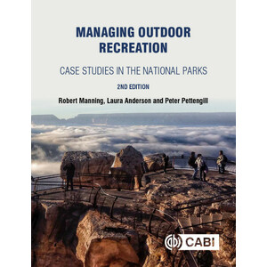 MANAGING OUTDOOR RECREATION. CASE STUDIES IN THE NATIONAL PARKS