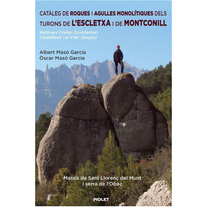 CATÀLEG DE ROQUES I AGULLES MONOLÍTIQUES DELS TURONS DE L'ESCLETXA I DE MONTCONILL