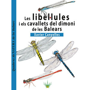 LES LIBEL·LULES I ELS CAVALLETS DEL DIMONI DE LES BALEARS