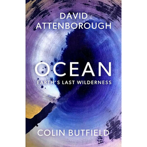 OCEAN: EARTH'S LAST WILDERNESS