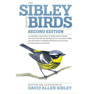THE SIBLEY GUIDE TO BIRDS. 2ND EDITION