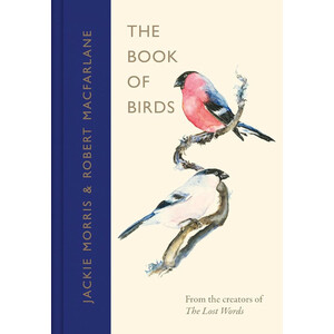 THE BOOK OF BIRDS: A FIELD GUIDE TO WONDER AND LOSS