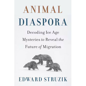 ANIMAL DIASPORA: DECODING ICE AGE MYSTERIES TO REVEAL THE FUTURE OF MIGRATION