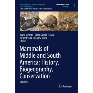 MAMMALS OF MIDDLE AND SOUTH AMERICA: HISTORY, BIOGEOGRAPHY, CONSERVATION