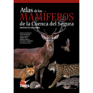 ATLAS DE LOS MAMÍFEROS DE LA CUENCA DEL SEGURA