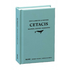 CETACIS, BALENES, DOFINS I MARSOPES. PETIT LLIBRE DE LA NATURA