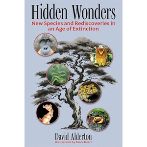 HIDDEN WONDERS. NEW SPECIES AND REDISCOVERIES IN AN AGE OF EXTINTION