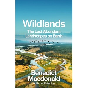 WILDLANDS. THE LAST ABUNDANT LANDSCAPES ON EARTH