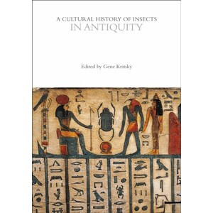 A CULTURAL HISTORY OF INSECTS IN ANTIQUITY