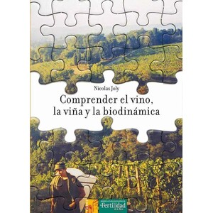 COMPRENDER EL VINO, LA VIÑA Y LA BIODINÁMICA