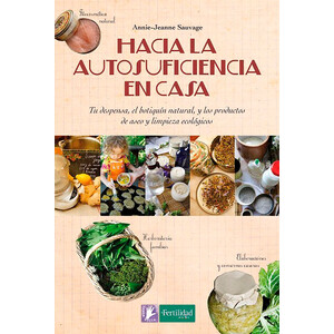 HACIA LA AUTOSUFICIENCIA EN CASA 1